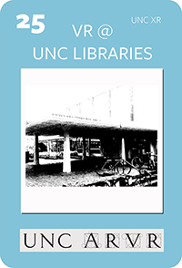 Card 25: VR @ UNC Libraries