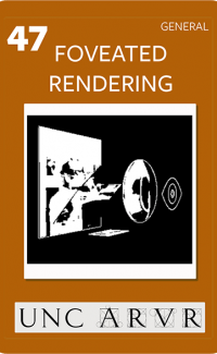 Card 47: Foveated Rendering